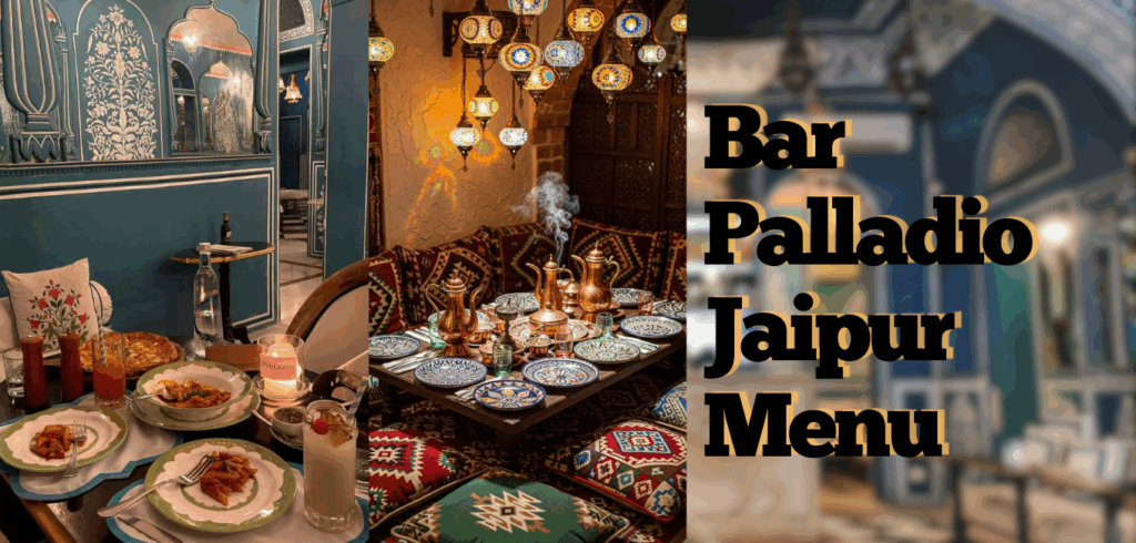 bar palladio jaipur menu