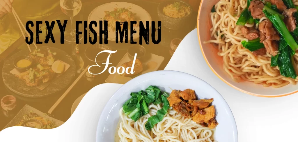 sexy fish menu