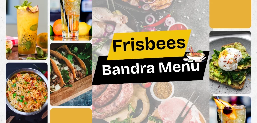 Frisbees Bandra Menu