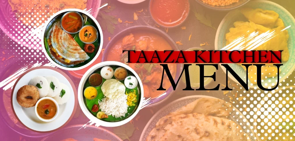 Taaza Kitchen Menu 2026: Latest Prices, Top Dishes & Hyderabad Locations