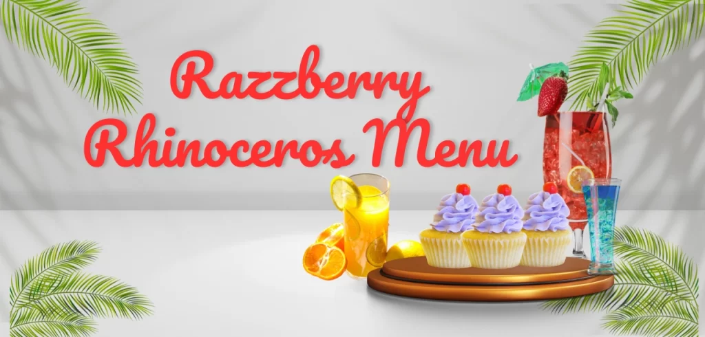razzberry rhinoceros menu,